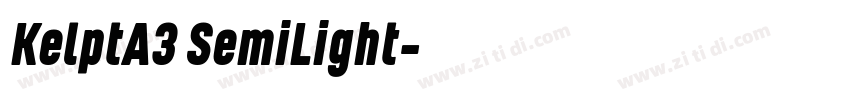 KelptA3 SemiLight字体转换